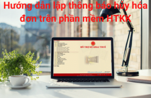 huong dan lap thong bao huy hoa don tren phan mem htkk 1