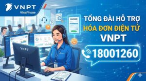 Tổng đài hỗ trợ Hóa đơn điện tử VNPT 18001260