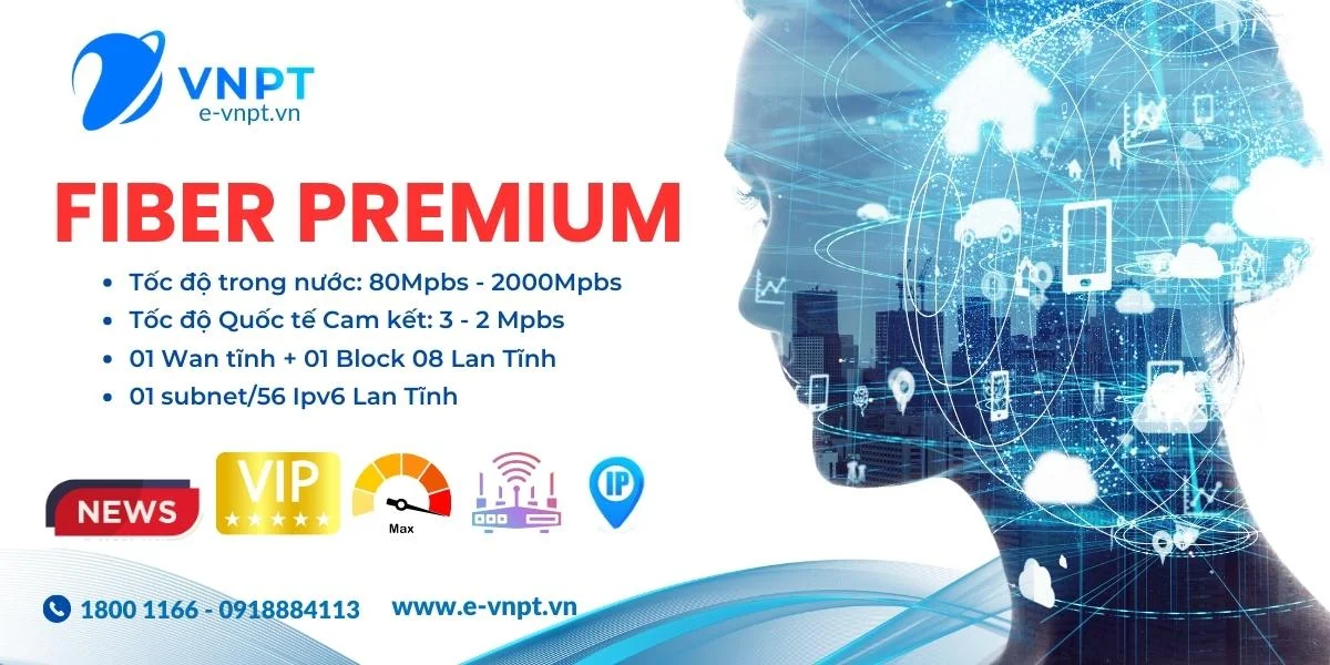 Lắp mạng VNPT gói Fiber Premium