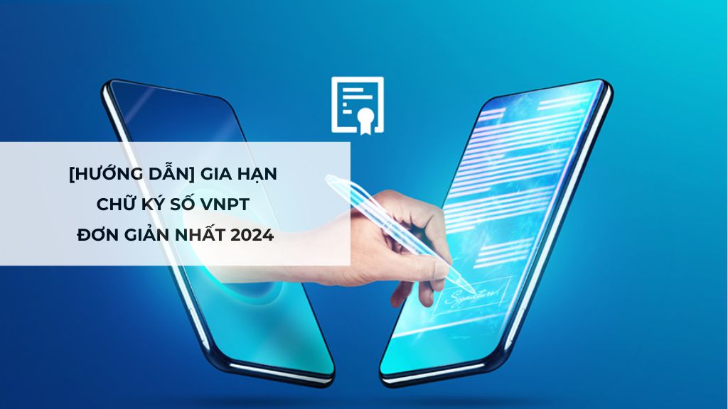 Hướng dẫn cụ thể cách cài đặt và sử dụng VNPT CA Plugin